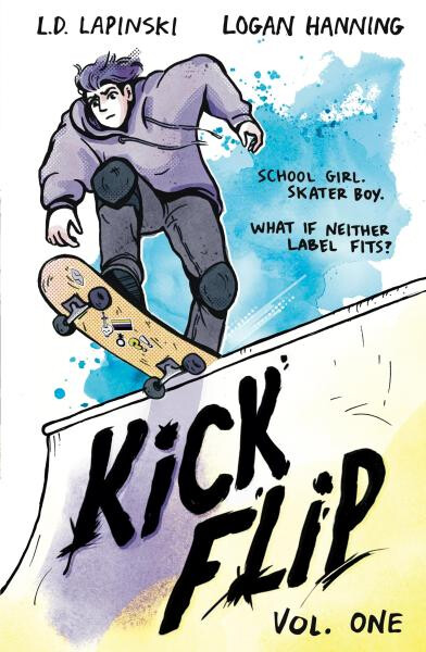 Kickflip Vol. 1 - L. D. Lapinski