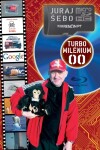 Turbo milénium 00 Juraj Šebo