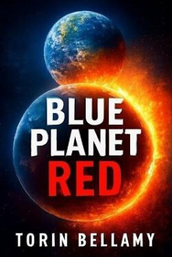 Blue Planet Red - Torin Bellamy