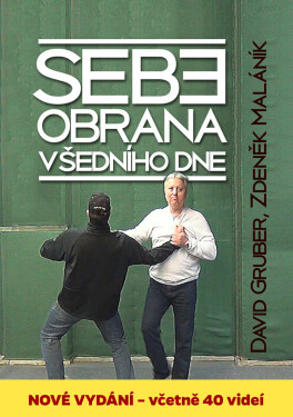 Sebeobrana všedního dne - David Gruber, Zdeněk Maláník