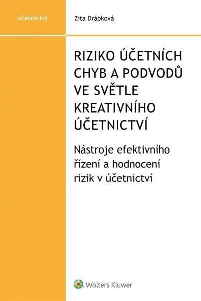 Riziko účetních chyb podvodů ve světle kreativního účetnictví účetnictví