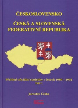 Československo Česká Slovenská Federativní republika Česká