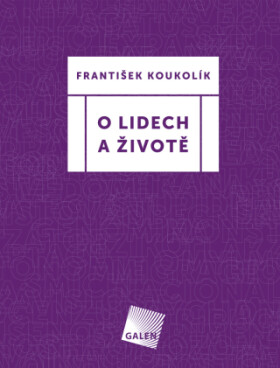 O lidech a životě - František Koukolík - e-kniha