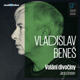 Volání divočiny - Mistři slova - Jack London - audiokniha