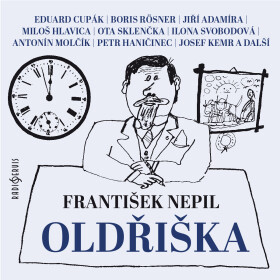 Oldřiška - František Nepil - audiokniha