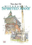 The Art of Spirited Away - Hayao Miyazaki
