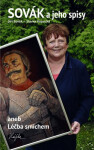 Sovák jeho spisy aneb Léčba smíchem Slávka Kopecká, Sovák