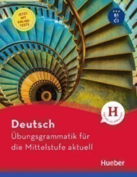 Übungsgrammatik für die Mittelstufe aktuell - Axe Hering