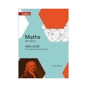 Collins AQA GCSE Maths Foundation Teacher Pack (4th Edition) - Ellis Rob