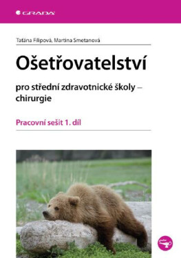 Ošetřovatelství pro SZŠ - chirurgie - Taťána Filipová, Martina Smetanová
