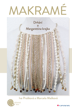 Makramé - Iva Prošková, Mašková Marcela