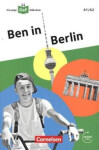 Die junge DaF-Bibliothek. A1/A2 Ben in Berlin. Lektüre mit Audios online - Kiesele, Kathrin; Magersuppe, Jens