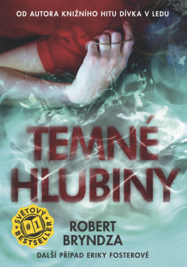 Temné hlubiny - Robert Bryndza