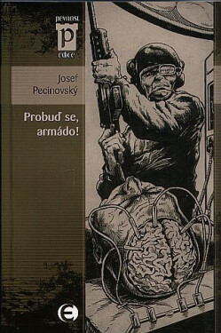Probuď se, armádo! Josef Pecinovský