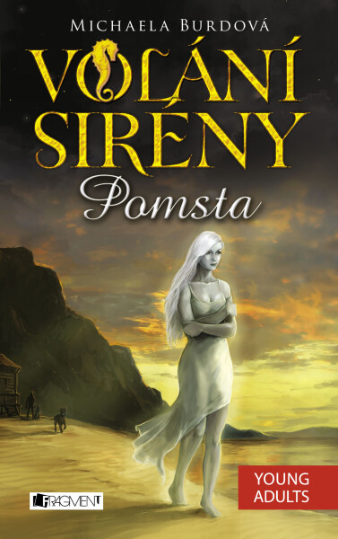 Volání sirény – Pomsta - Michaela Burdová