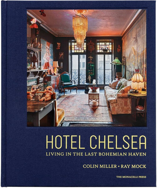 Hotel Chelsea - Colin Miller
