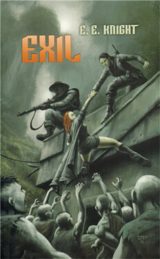 Země upírů 5 - Exil - E. E. Knight