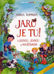 Jaro je tu! Luckou, Jendou Martínkem, Andrea Popprová