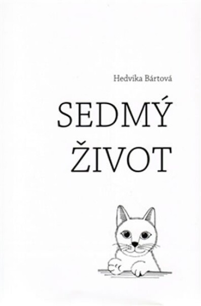 Sedmý život Hedvika Bártová