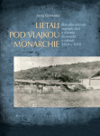 Lietali pod vlajkou monarchie - Juraj Červenka