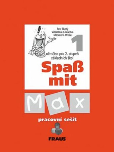 Spaß mit Max 1 - pracovní sešit - kolektiv autorů