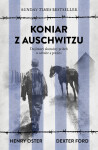 Koniar z Auschwitzu - Henry Oster; Dexter Ford