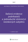 Daňová evidence podnikatelů a jednoduché účetnictví neziskových subjektů, 3. rozšířené vydání - Yvetta Pšenková, Jana Hakalová, Šárka Kryšková - e-kni