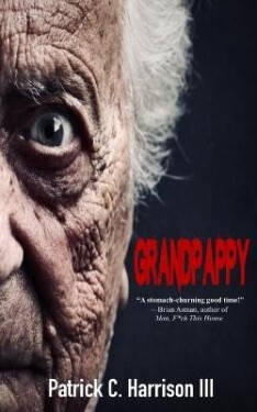 Grandpappy - Patrick C Harrison