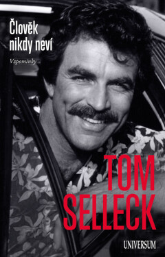 Člověk nikdy neví - Selleck Tom