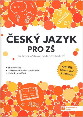 Český jazyk pro ZŠ - Souhrnná učebnice pro 6. až 9. třídu ZŠ