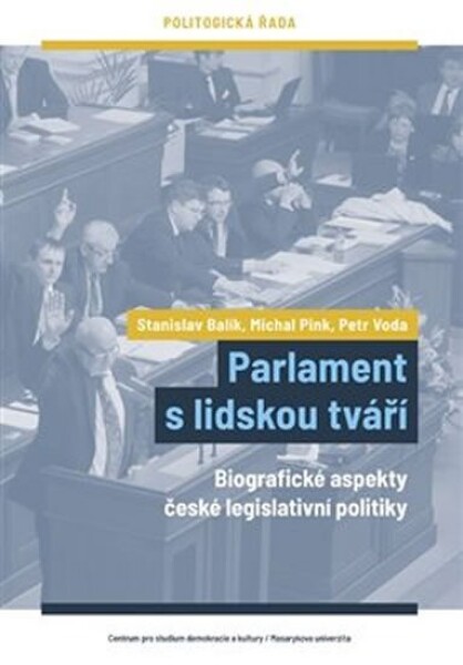 Parlament lidskou tváří Stanislav Balík