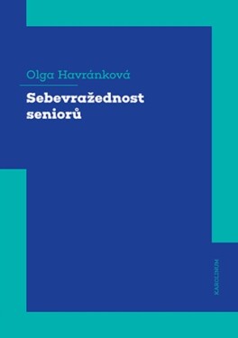 Sebevražednost seniorů - Olga Havránková - e-kniha