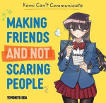 Komi Can´t Communicate: Making Friends and Not Scaring People