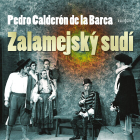 Zalamejský sudí - Pedro Calderón de la Barca - audiokniha
