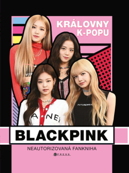 BLACKPINK – královny k-popu - Helen Brown - e-kniha