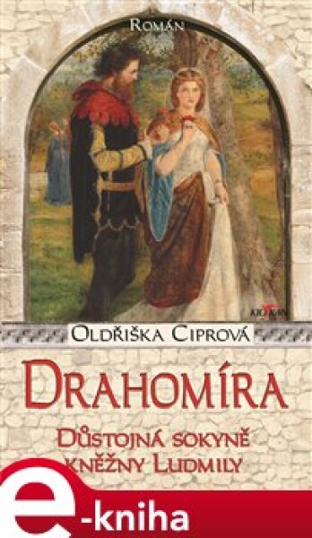 Drahomíra - Oldřiška Ciprová e-kniha