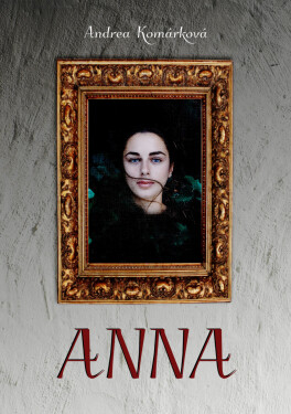 Anna - Andrea Komárková