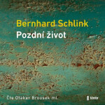 Pozdní život - Bernhard Schlink - audiokniha