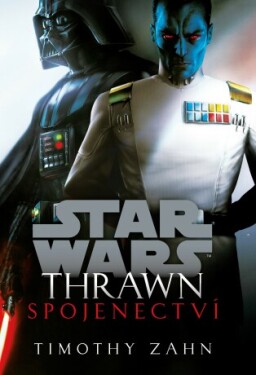 Star Wars - Thrawn. Spojenectví - Timothy Zahn - e-kniha