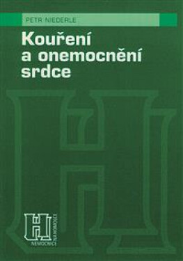 Kouření a onemocnění srdce - Petr Niederle