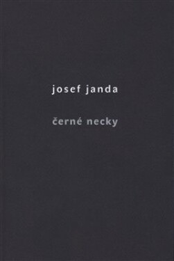 Černé necky Josef Janda