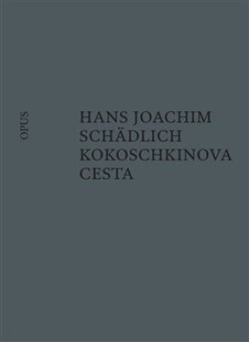 Kokoschkinova cesta Hans Joachim Schädlich