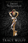 Sweet Vengeance Tracy Wolffová
