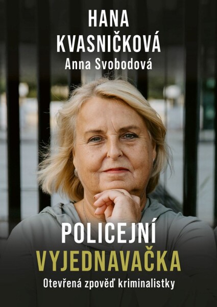 Policejní vyjednavačka - Hana Kvasničková
