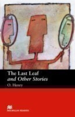 Macmillan Readers Beginner: Last Leaf & Other Stories - Olivier Henry