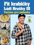 Fit krabičky Ládi Hrušky III - Vaříme pro jednoho - Láďa Hruška