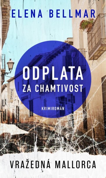 Odplata za chamtivost (e-kniha) - Elena Bellmar
