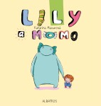 Lily a Momo - Katarína Macurová