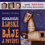 Nejkrásnější římské báje a pověsti - Jaromír Slušný