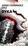 Dýka - Jorge Fernández Díaz, Denisa Škodová